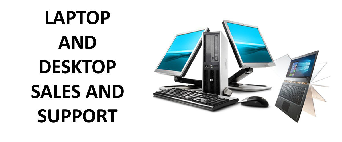Laptop And Desktop Sales And Support